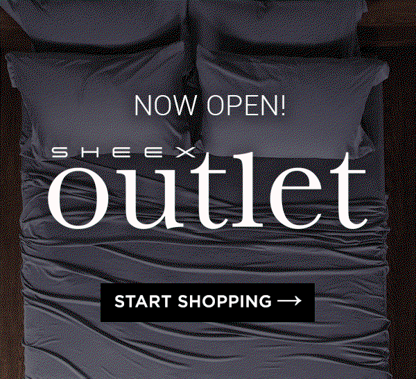 Now Open! SHEEX Outlet