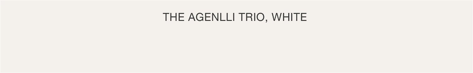 The Agnelli Trio, White