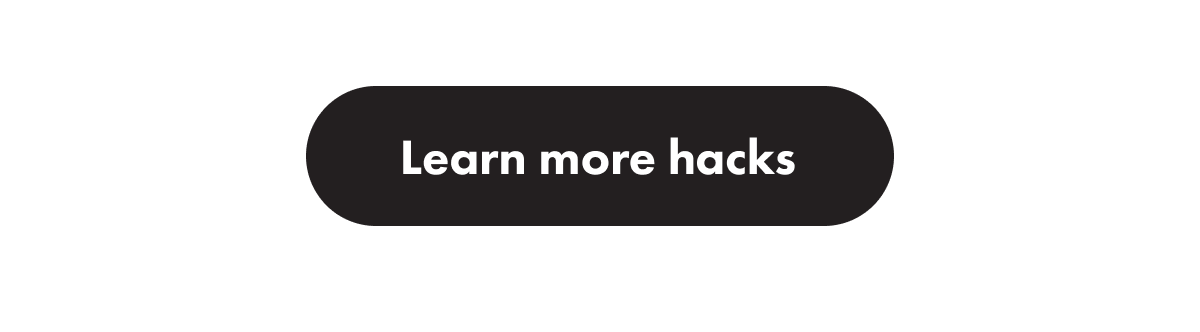 Learn more hacks button