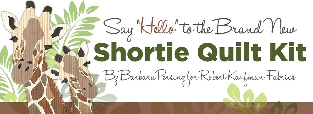 Say "hello" to the Brand New Shortie Quilt Kit By Barbara Persing for Robert Kaufman Fabrics