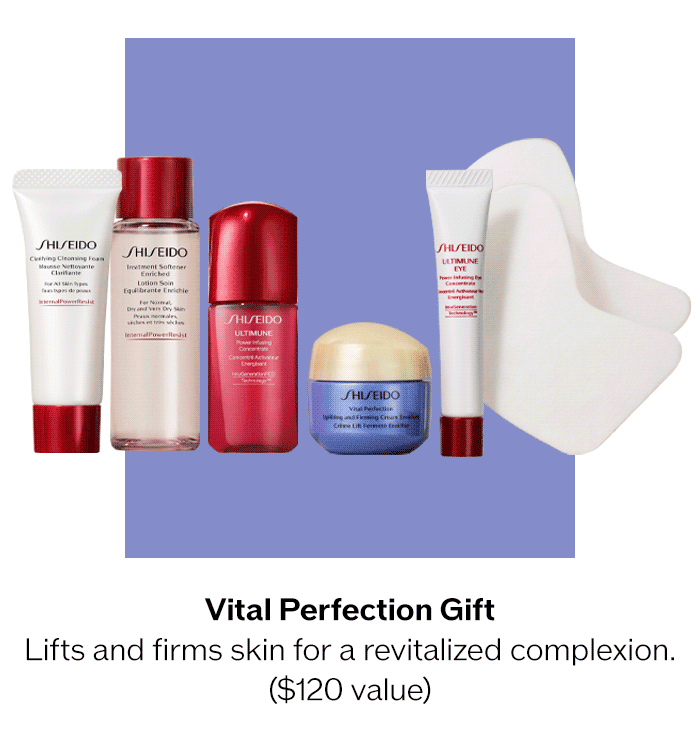 "Vital Perfection Gift  Lifts and firms skin for a revitalized complexion.  ($120 value)"