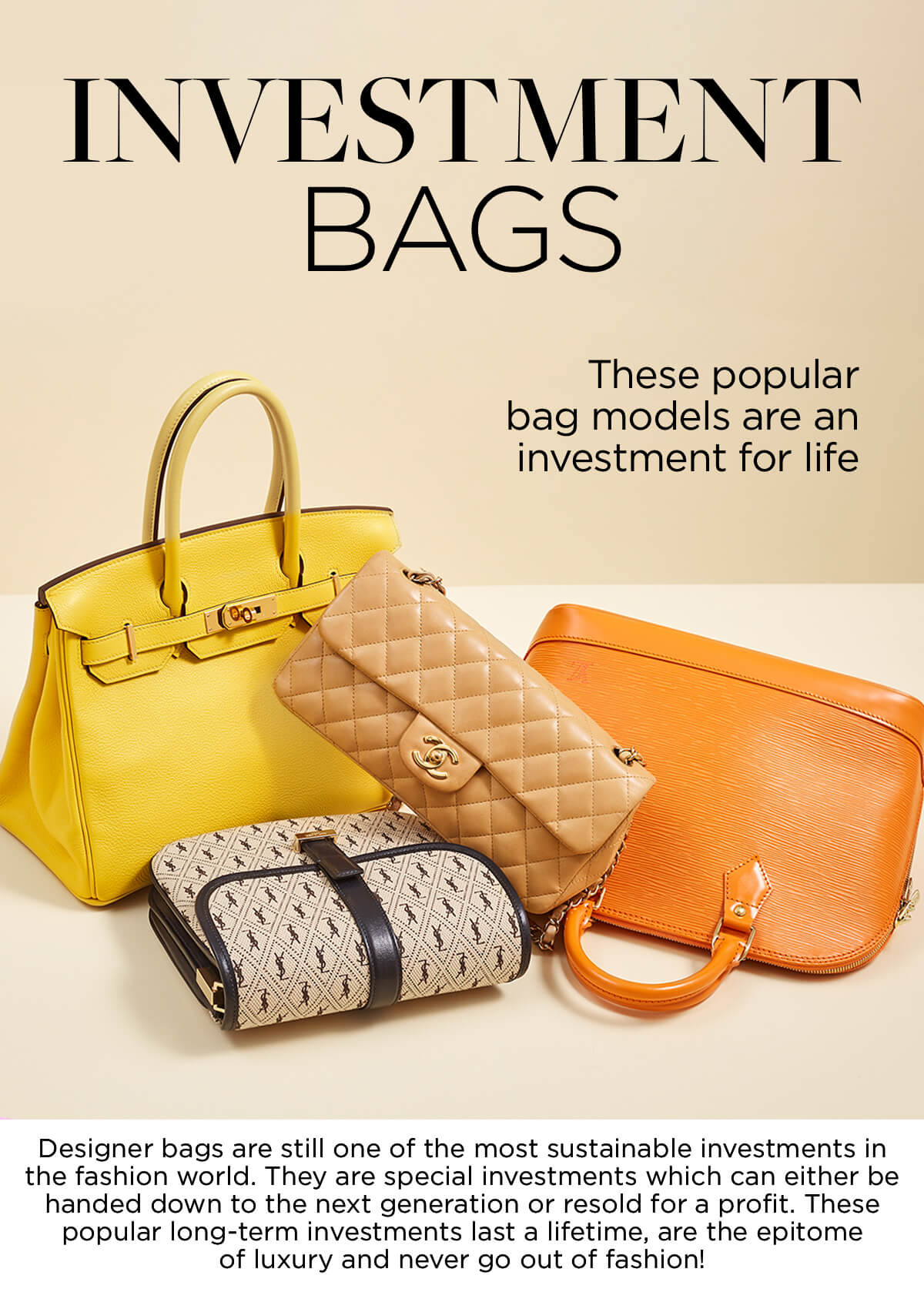 Rebelle INVESTMENT BAGS These popular bag models are an investment