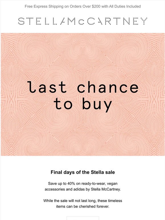 Last chance to shop the Stella sale