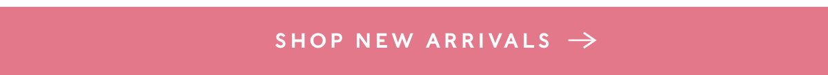 Shop New Arrivals