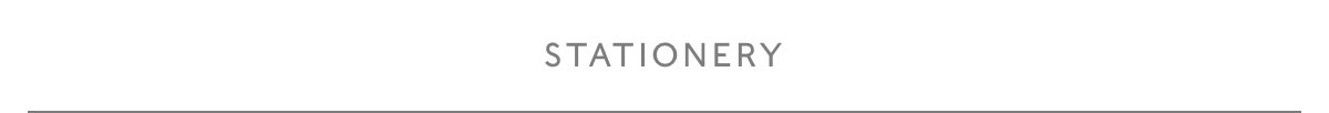 Stationery