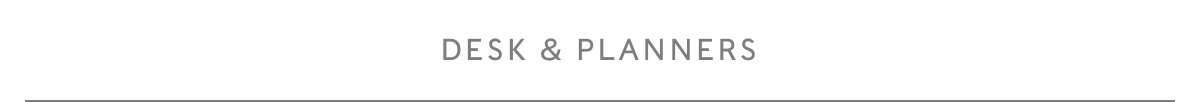 Desk & Planners