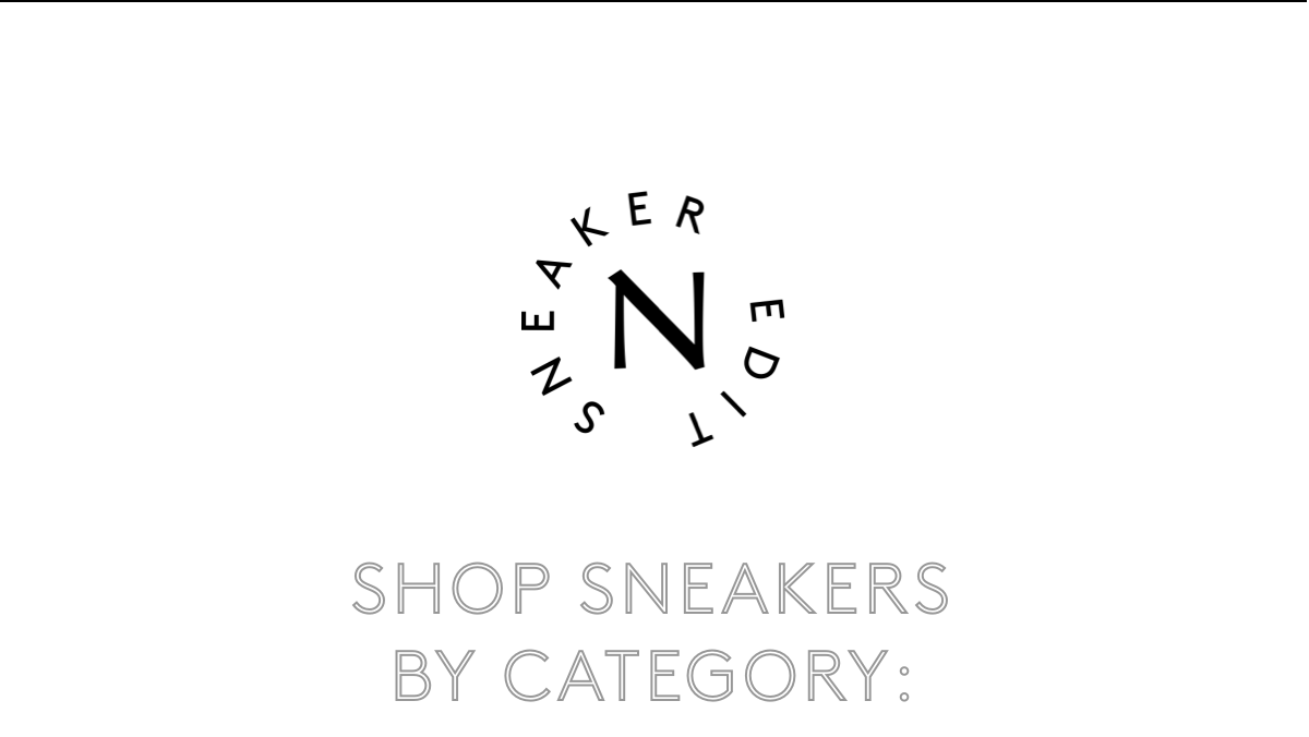 SHOP SNEAKERS BY CATEGORY: