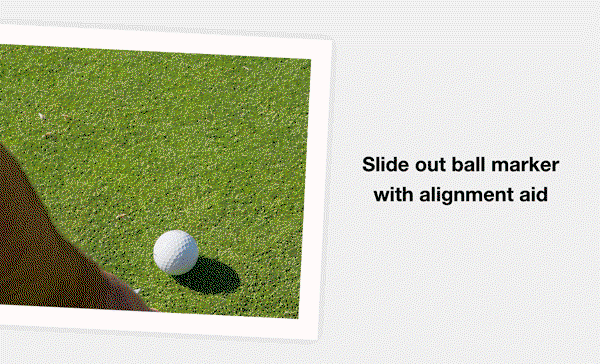 ✔️Slide out ball marker with alignment aid 