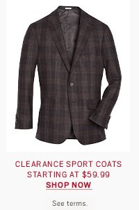 Clearance Sport Coats Starting at $59.99 Shop Now
