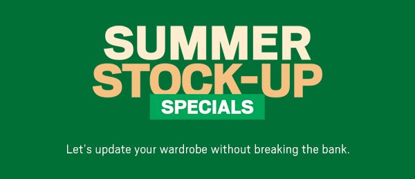 Summer Stock Up Specials