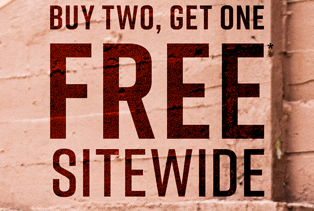 Buy Two, Get One Free* Sitewide