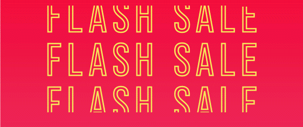 Flash sale