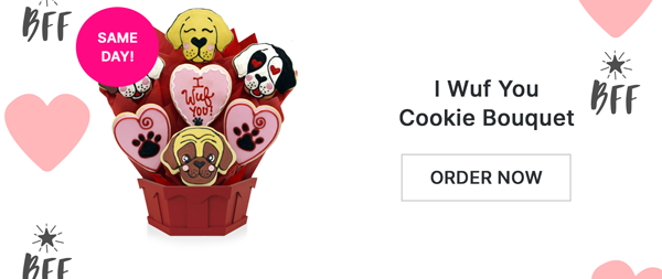 I Wuf You Cookie Bouquet | ORDER NOW
