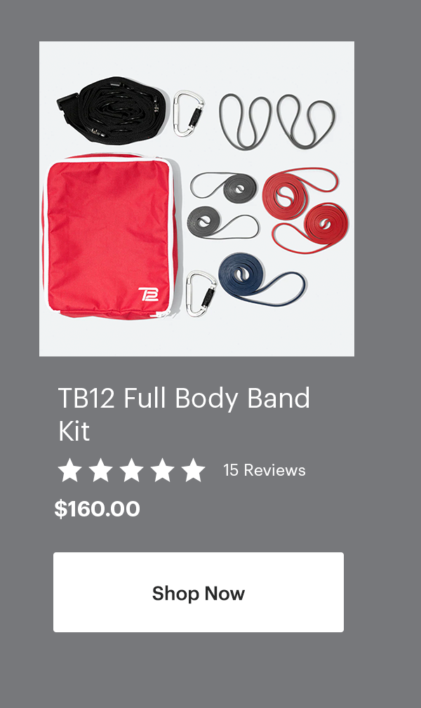 TB12 Full Body Band Kit