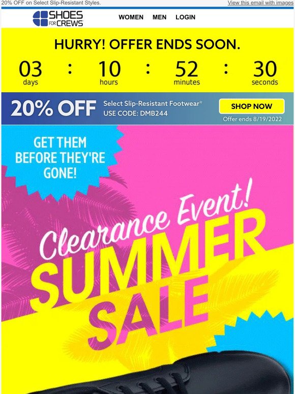 Hurry Our Summer Clearance Event Ends Soon!