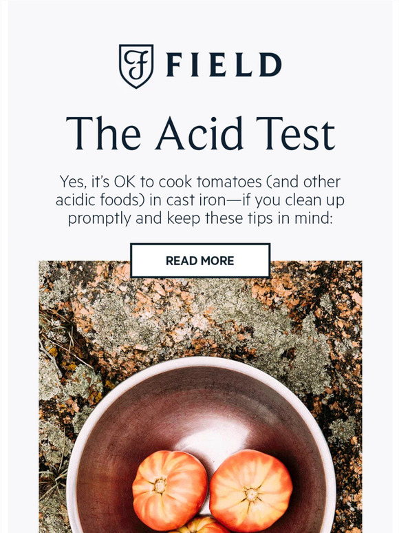 Field Company Why it’s OK to cook tomatoes in cast iron Milled