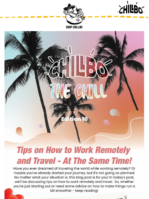 THE CHILL | Edition #10 🤙🏽