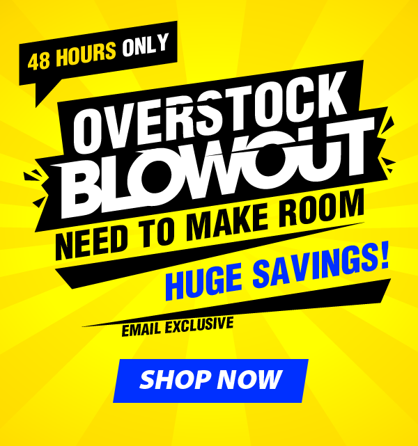 Overstock Blowout