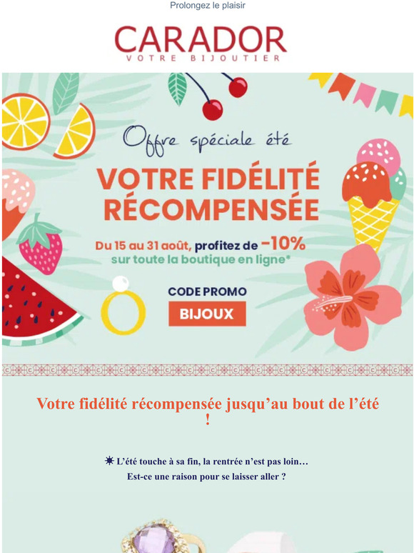 Votre bijoutier Carador - Quand été rime avec fidélité ☀