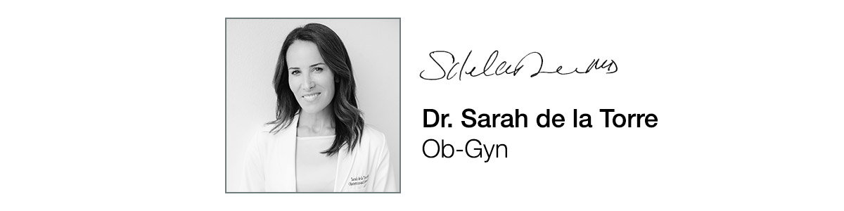 Dr. Sarah de la Torre, Ob-Gyn