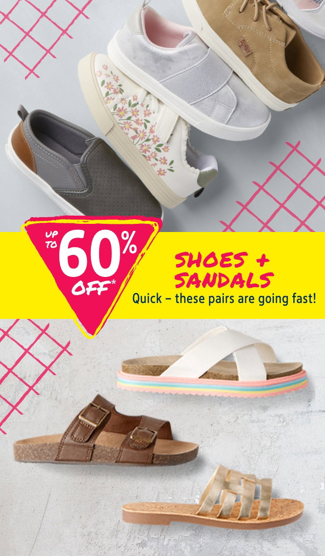 UP TO 60% OFF* | SHOES + SANDALS | Quick - these pairs are going fast!