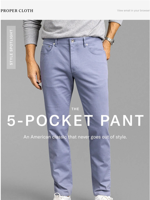 Proper Cloth Style Spotlight The 5Pocket Pant, feat. AllNew Styles