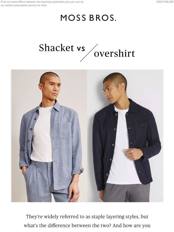 Moss Bros: Shacket vs Overshirt | Milled