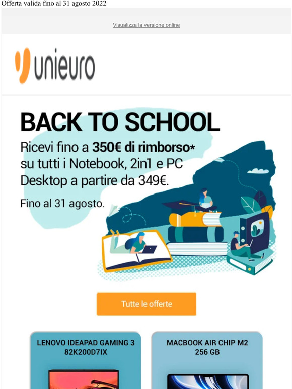 💰 Ricevi fino a 350€ di rimborso con il back to school di Unieuro!