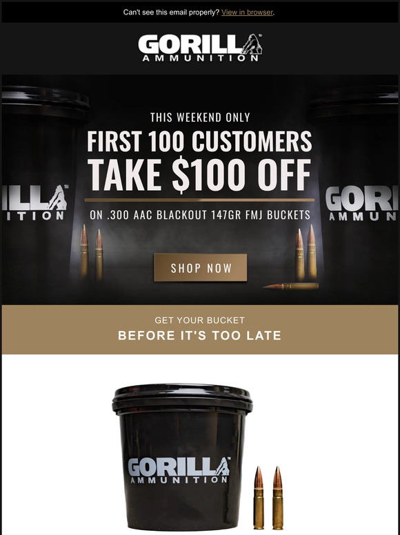 Gorilla Ammunition FIRST 100 CUSTOMERS 🙊 Take 100 Off 300 Blackout 147gr FMJ Buckets Milled