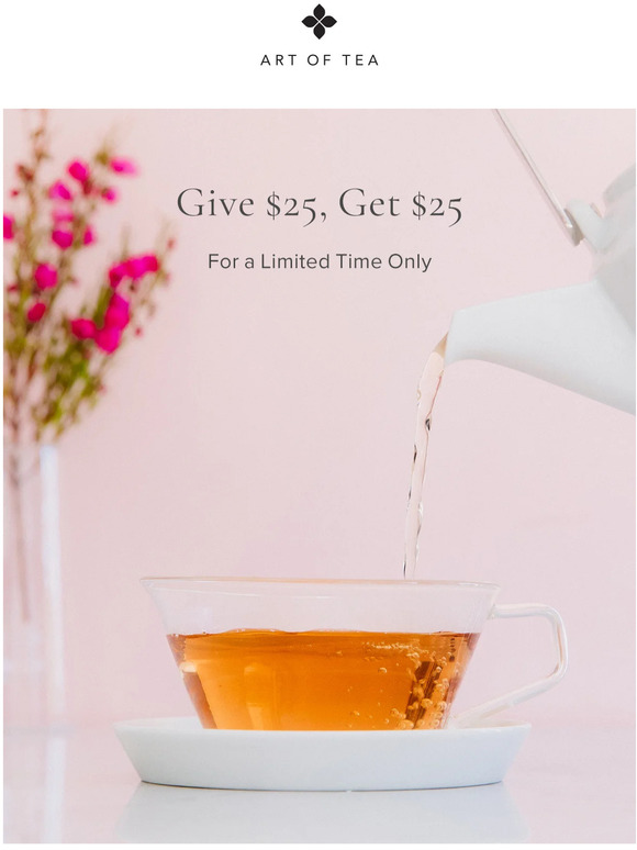 Art of Tea: Our Biggest Referral Incentive Ever is Here... | Milled