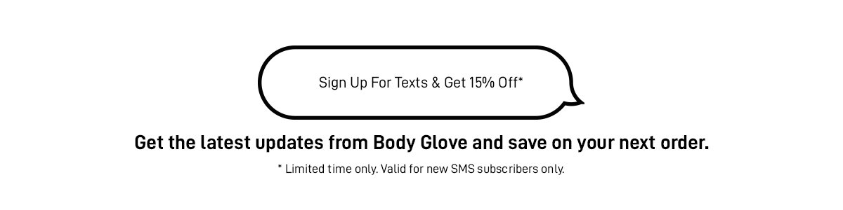 Sign up for texts & get 15% off | limited time | valid for new sms subscribers only