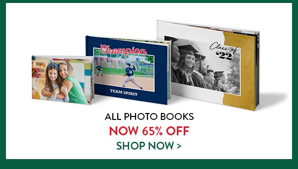 All photo books now 65 percent off.  Click to shop books.