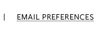 EMAIL PREFERENCES