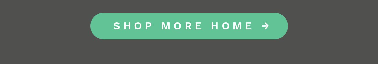 Shop More Home