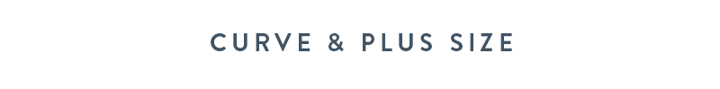 Curve & Plus Size