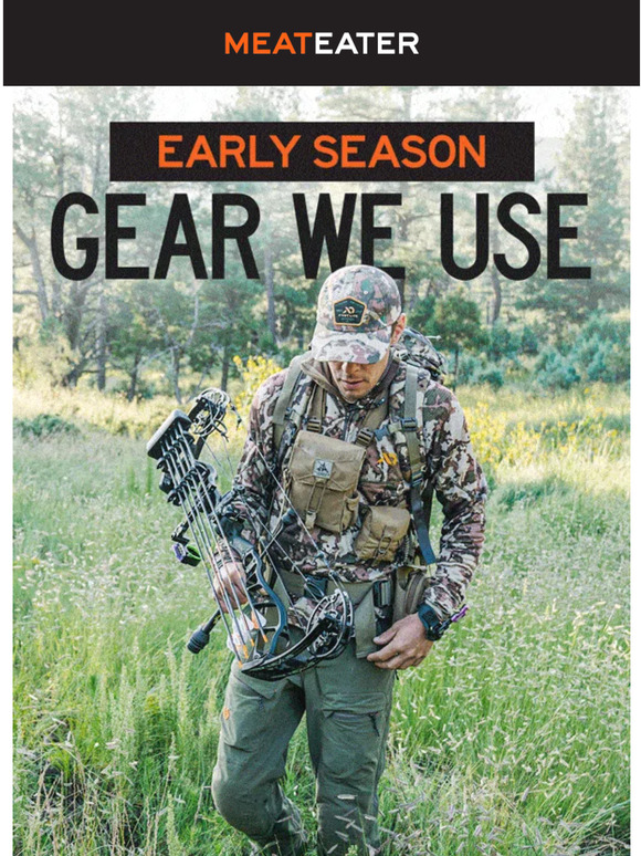 MeatEater Our Favorite EarlySeason Gear Milled
