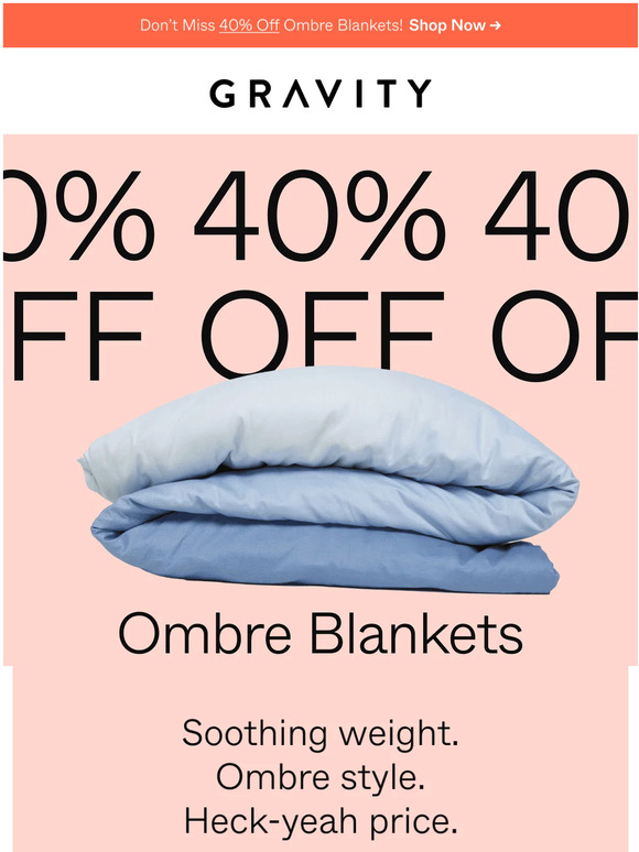 Gravity Blankets Don’t Miss 40 Off Ombre Blankets! Milled