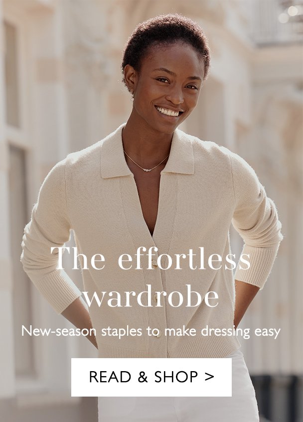 The effortless wardrobe | READ & SHOP