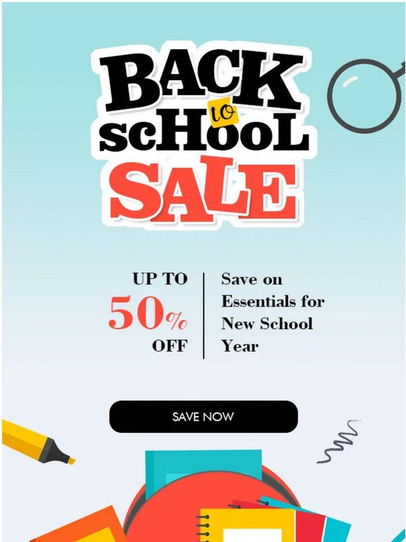 Back to School Sale Starts Now!