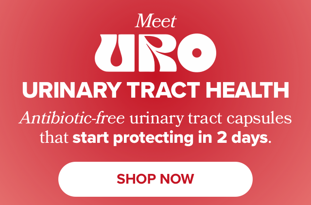 Meet URO Urinary Tract Health - Antibiotic-free urinary tract capsules that start protecting in 2 days