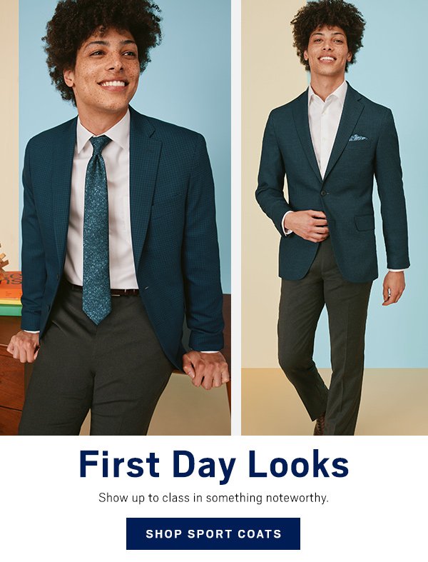 First Day Looks Shop Sport Coats