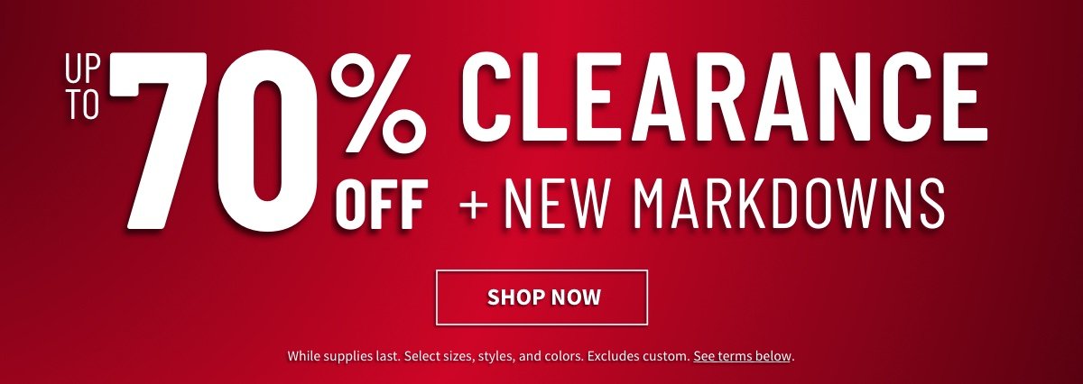 Shop clearance for up to 70% off plus new markdowns