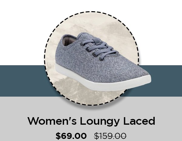 Women's Loungy Laced $69.00 $159.00