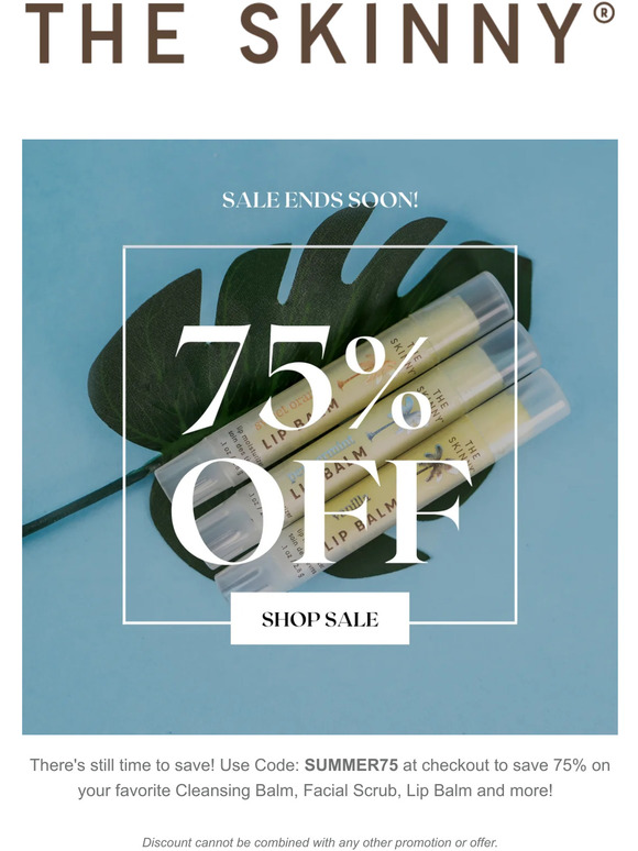 LAST DAY to save 75% off The Skinny!