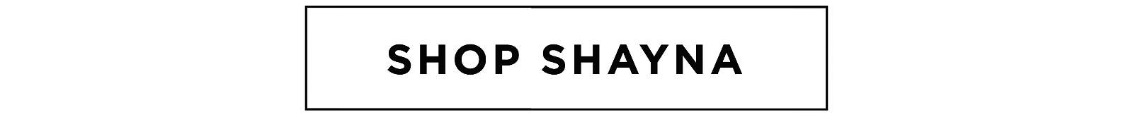 Shop SHAYNA