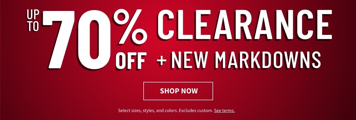 Shop Clearance for up to 70% off plus new markdowns
