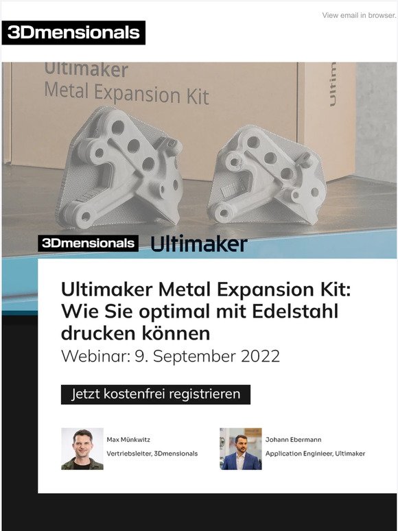Live Webinar am 6. September - Ultimaker Metal Expansion Kit: Wie Sie optimal mit Edelstahl drucken können