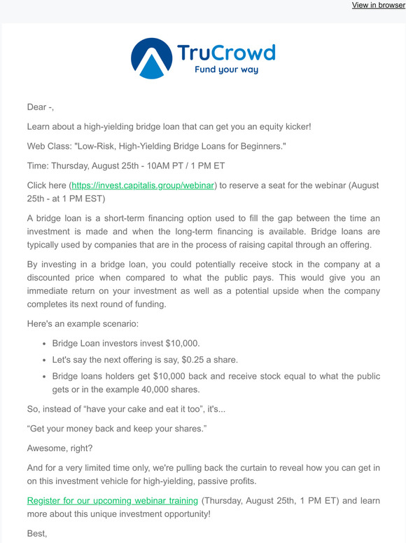—, on August 25th, learn how investing in a TruCrowd bridge loan could yield higher returns (💰)