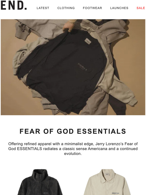 Latest arrivals: Jerry Lorenzo’s Fear of God ESSENTIALS - shop now