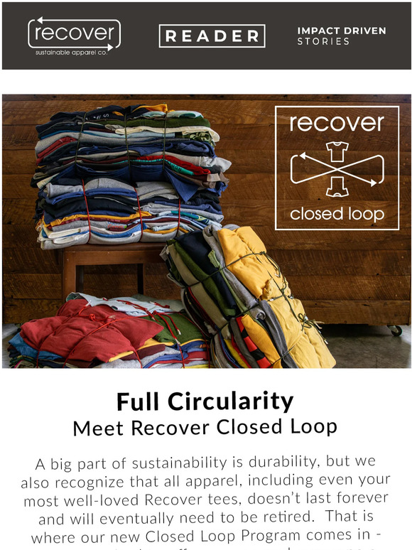 Recover: Full Circularity... The Recover Closed Loop Program | Milled